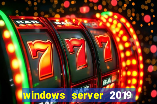 windows server 2019 iso pt-br download